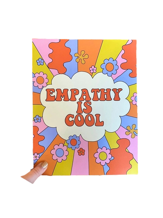 Affiche - Empathy Is Cool